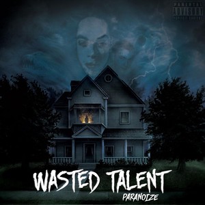 Wasted Talent