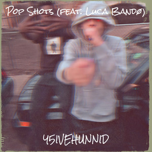 Pop Shots (Explicit)