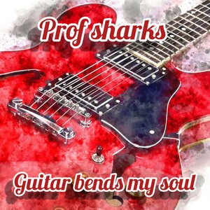 guitar bends my soul