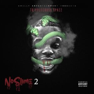 No Slime 2 (Explicit)