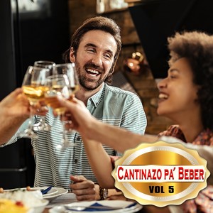 Cantinazos Pa´ Beber, Vol. 5