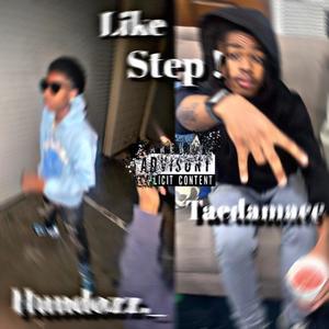 LikeStep (feat. Taedamacc) [Explicit]