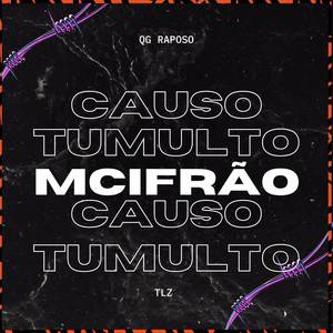 Causo Tumulto (Explicit)