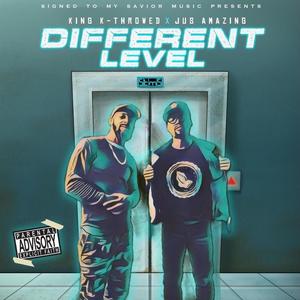 Different Level (feat. Jus' Amazing)