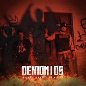 Demonios (feat. Chikis RA) (Explicit)