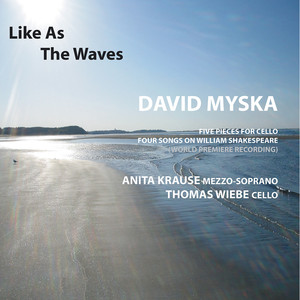 Myska: Like As The Waves