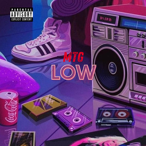 MTG LOW (Explicit)