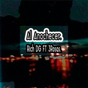 Al anochecer (feat. 3Rosas) [Explicit]