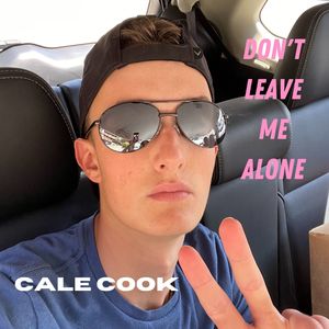 Don't Leave Me Alone