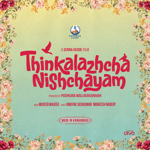 Thinkalazhcha Nishchayam (Original Motion Picture Soundtrack)