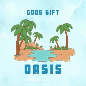 Gods Gift - Oasis