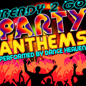 Ready 2 Go: Party Anthems