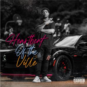 Heartbeat Of The Ville (Explicit)