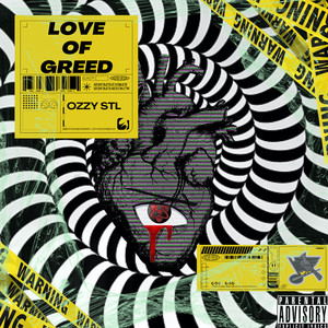 Love of Greed (Explicit)