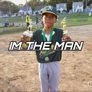 Im the man (Explicit)