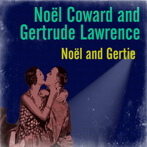 Noël and Gertie