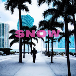 Snow (Explicit)