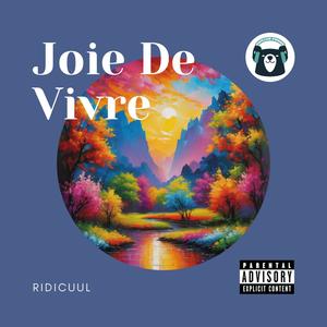 Joie De Vivre (feat. Allgood) [Explicit]