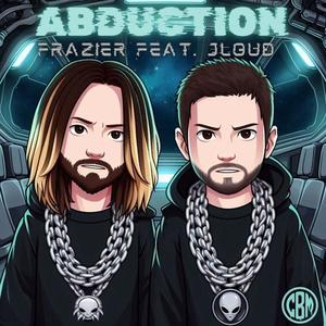 Abduction (feat. JLOUD) (Explicit)