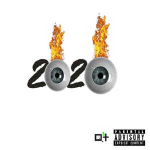 2020 Eyes (feat. Alxvnder tha) [Explicit]