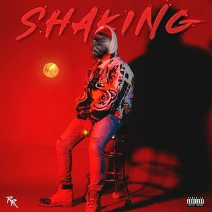 Shaking (Explicit)