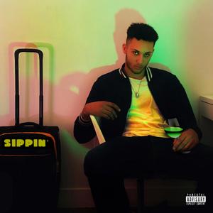 Sippin' (feat. Bobby Burns) [Explicit]