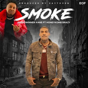 Smoke (feat. Honeykomb Brazy)