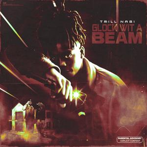 Glock wit a Beam (Explicit)