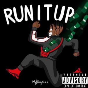 Run It Up (Explicit)