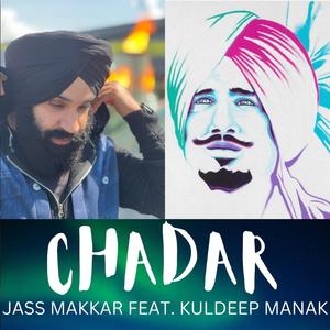 Chadar (feat. Kuldeep Manak)