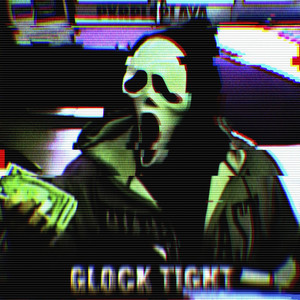 GLOCK TIGHT (Explicit)