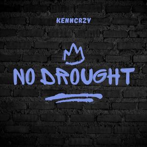 No Drought (Explicit)