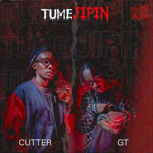 Tumejipin (feat. GT & Cutter)