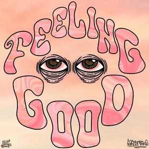Feeling Good (feat. ROG BEATS) (Explicit)
