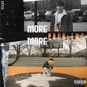 More Money More Problems (Explicit)