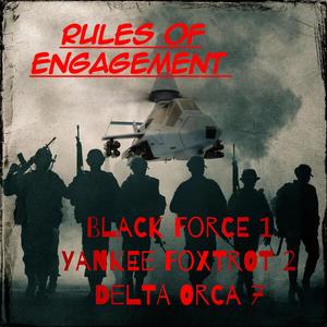 Rules Of Engagement (Explicit)