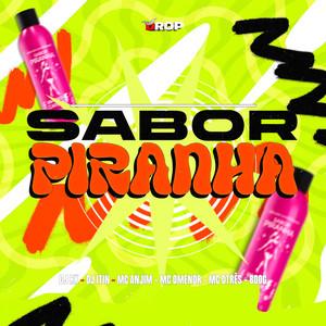 Sabor Piranha (Explicit)