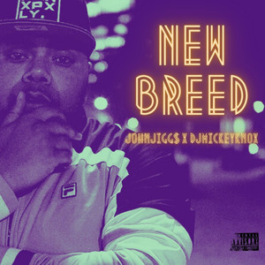 New Breed (Explicit)