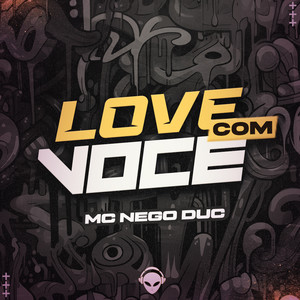 Love Com Você (Explicit)