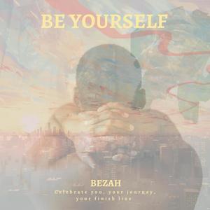 Be Yourself (Explicit)