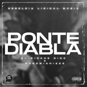 Ponte Diabla (feat. KuromichizZz) [Explicit]