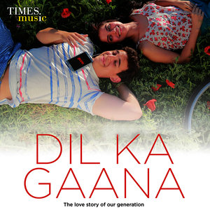Dil Ka Gaana