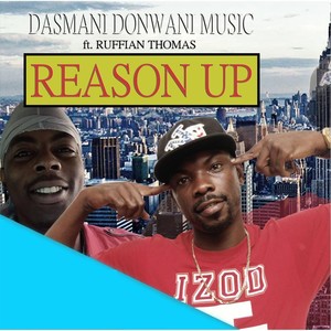 Reason Up(feat. Ruffian Thomas)