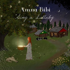 Amna Bibi(Sing a Lullaby)