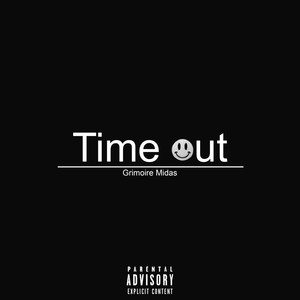 Time Out (Explicit)