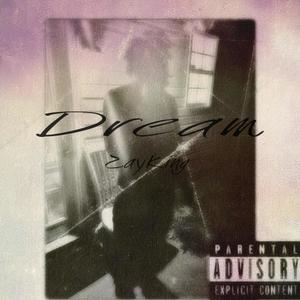 Dream (Explicit)