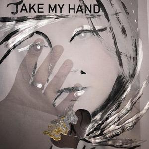 Take My Hand