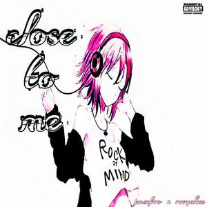 close to me (Explicit)