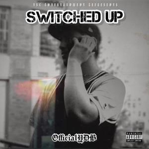Switched Up (Explicit)