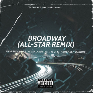 Broadway (All-Star Remix) [Explicit]